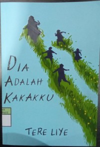 Dia Adalah Kakakku